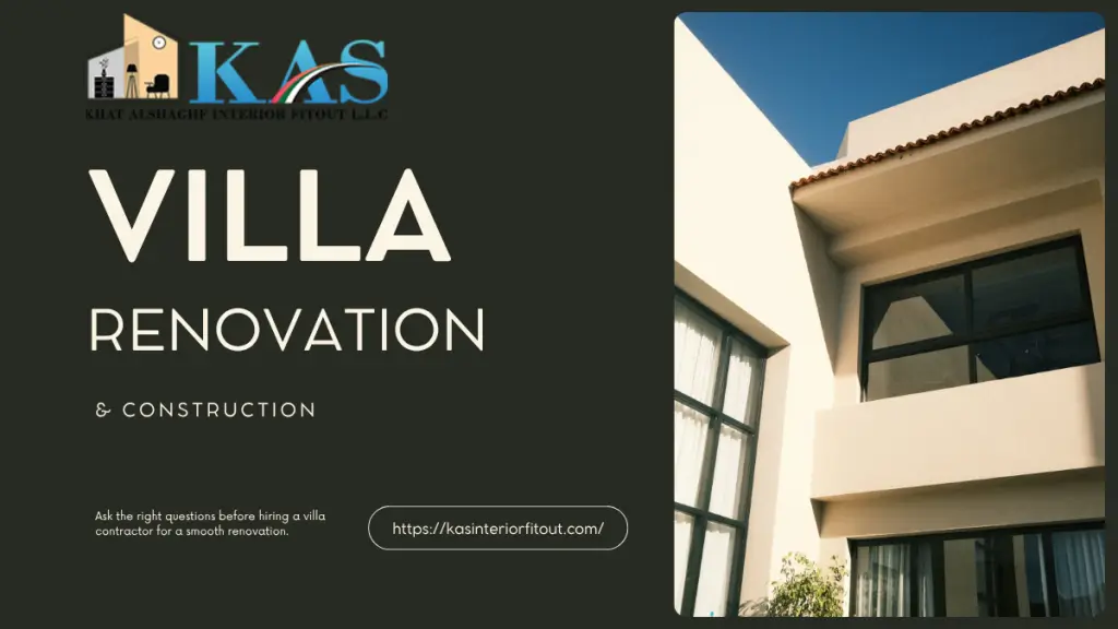 Questions to Ask Villa Renovation Contractor Before Hiring​